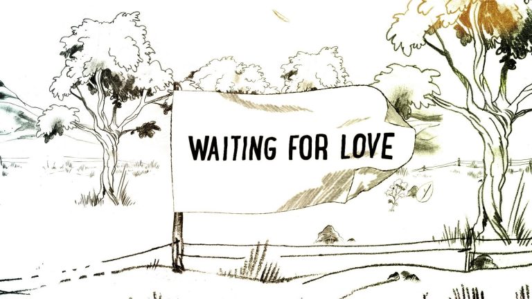 Waiting for Love