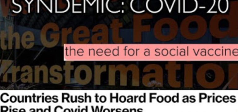 Η «συνδημία», το «κοινωνικό εμβόλιο» και η επερχόμενη επισιτιστική κρίση