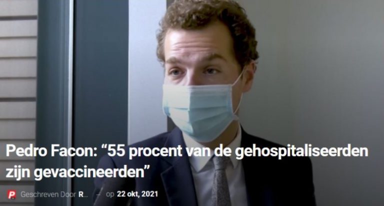 O Επίτροπος της βελγικής κυβέρνησης Covid-19 o Pedro Facon: «Το 55% των νοσηλευόμενων είναι εμβολιασμένoι»!